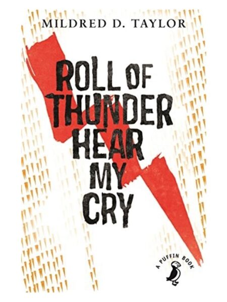 Roll Of Thunder, Hear My Cry By Nildred D. Taylor Puffin