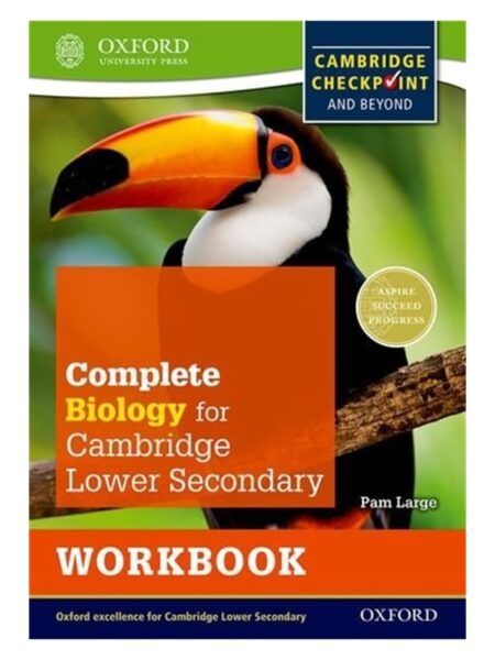 Complete Biology For Cambridge Secondary 1 Workbook By Pam Large OUP