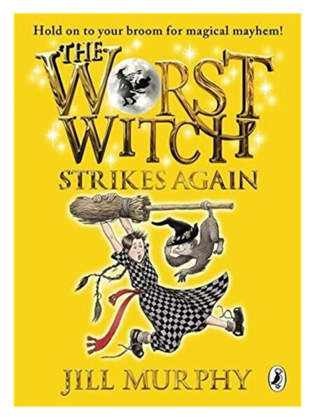 The Worst Witch Strikes Again By Jill Murphy Puffin