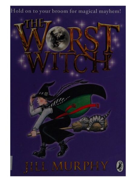 The Worst Witch By Jill Murphy Puffin