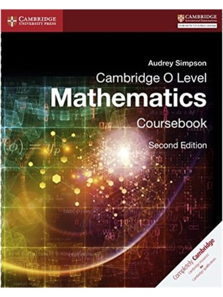 Cambridge O-Level Mathematics Coursebook 2E By Audrey Simpson