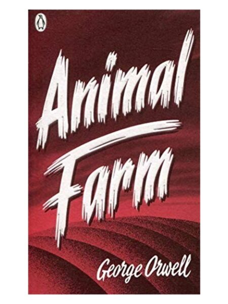 Animal Farm By George Orwell