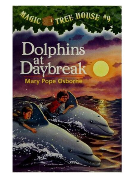 Magic Tree House #9 Dolphins At Daybreak