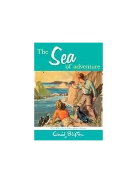 The Sea Of Adventure By Enid Blyton