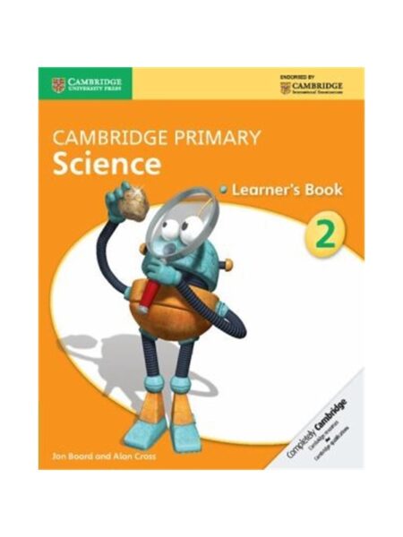 Cambridge Primary Science Learner s Book 2