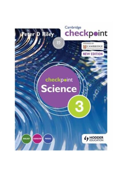 Cambridge Checkpoint Science Textbook 3 By Peter D Riley IE
