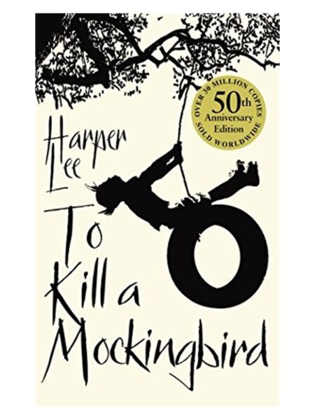 To Kill A Mocking Bird by Harper Lee