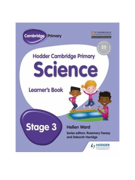Hodder Cambridge Primary Science Learner s Book 3