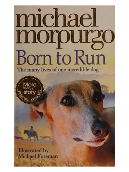 Born To Run By Michael Morpurgo
