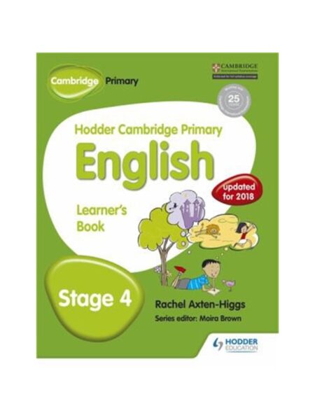 Hodder Cambridge Primary English Learner s Book Stage 4 By Rachel Axten-Higgs