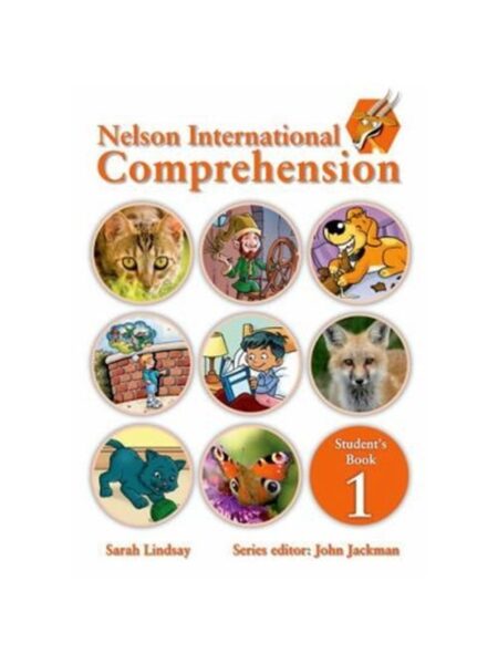 Nelson International Comprehension Student s Book 1 By Sarah Lindsay Oxford