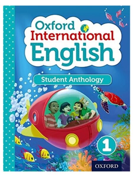Oxford International English Student Anthology 1 O