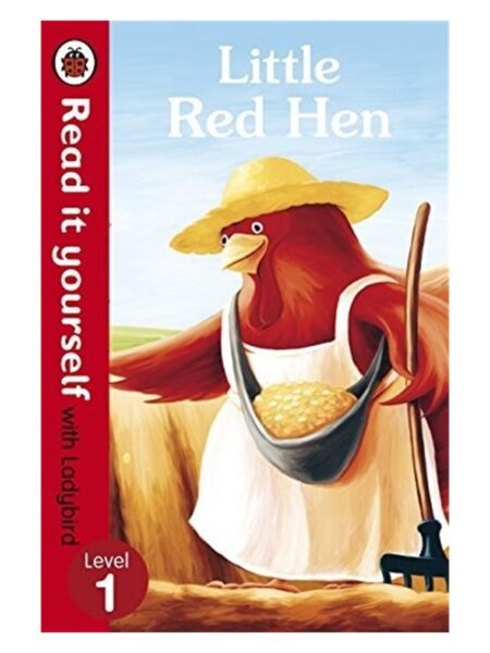 Read It Yourself With Ladybird Little Red Hen Level 1