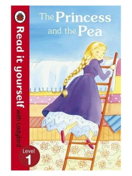 Read It Yourself With Ladybird The Princess And The Pea Level 1