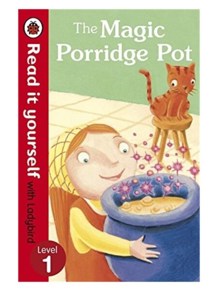 Read It Yourself With Ladybird The Magic Porridge Pot Level 1
