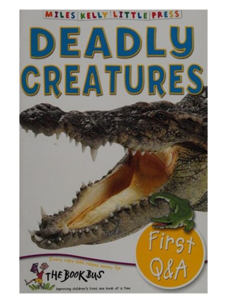 Deadly Creatures By Miles Kelly First Q&A
