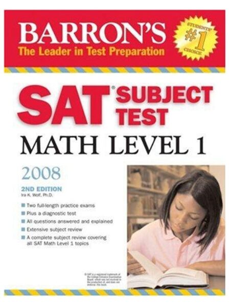 Barron s SAT Subject Maths Level 1 Test 2nd Edition Jahangir Books