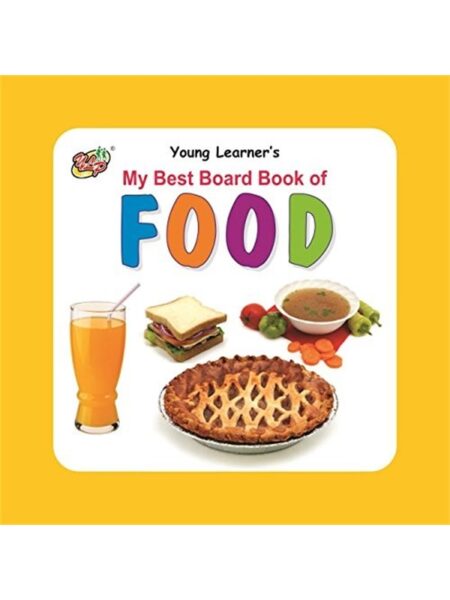 My Best Board Book Of Food YLP