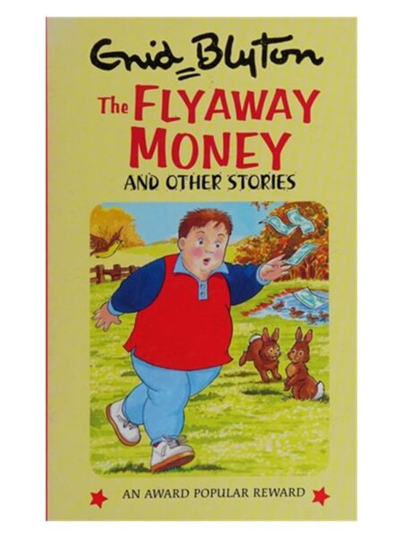 The Flyaway Money And Other Stories By Enid Blyton AP Paramount