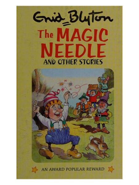 The Magic Needle And Other Stories By Enid Blyton AP Paramount