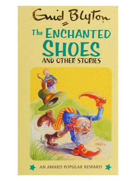 The Enchanted Shoes And Other Stories By Enid Blyton AP Paramount