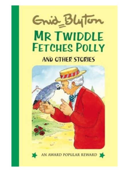 Mr.Twiddle Fetches Polly And Other Stories By Enid Blyton AP Paramount