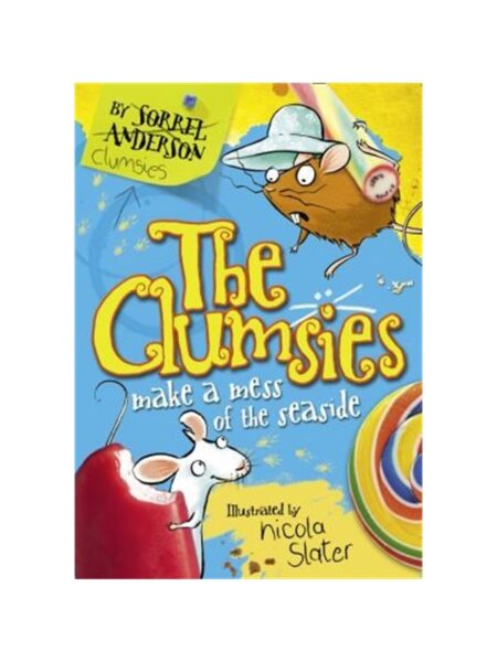The Clumsies Make A Mess Of The Seaside By Sorrel Anderson