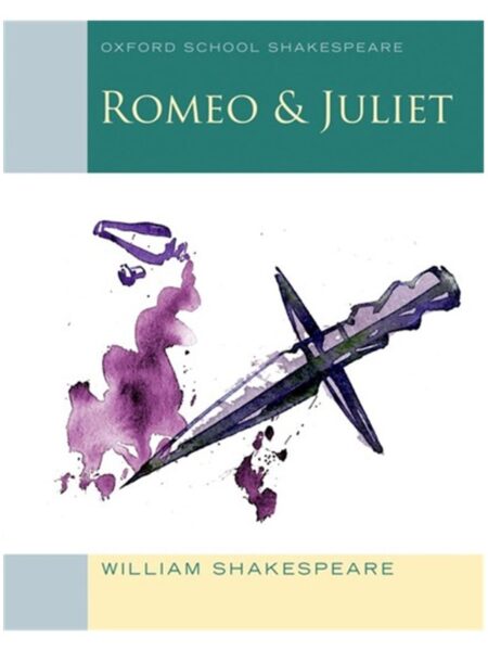 Romeo & Juliet By William Shakespeare Oxford