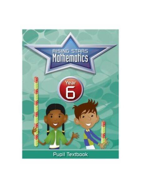 Rising Stars Mathematics Year 6 Pupil Textbook