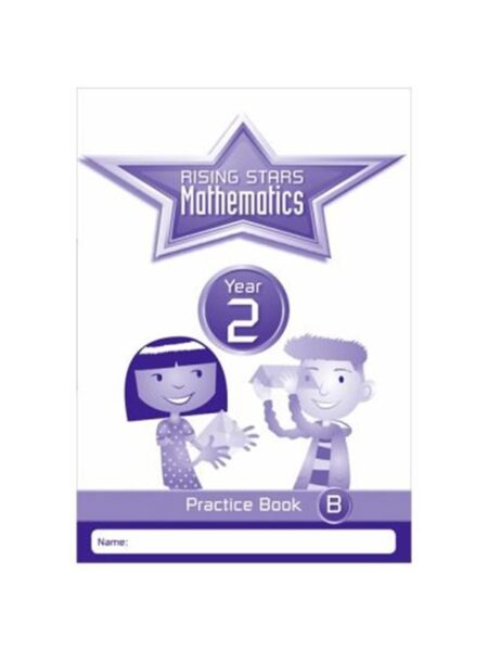 Rising Stars Mathematics Year 2 Practice Book B
