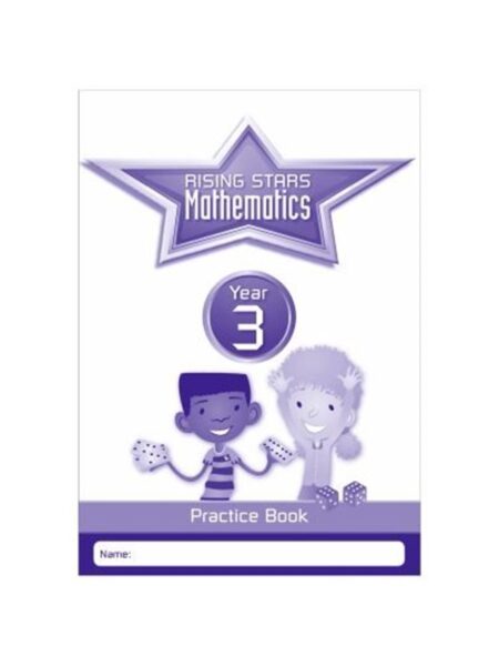 Rising Stars Mathematics Year 3 Practice Book