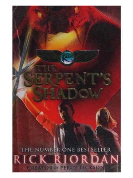 The Kane Chronicles The Serpent s Shadow (3) By Rick Riordan