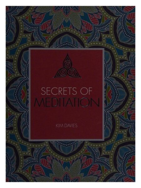 Secrets Of Meditation By Kim Davies SK