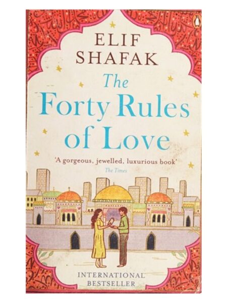 Forty Rules Of Love By Elif Shafak