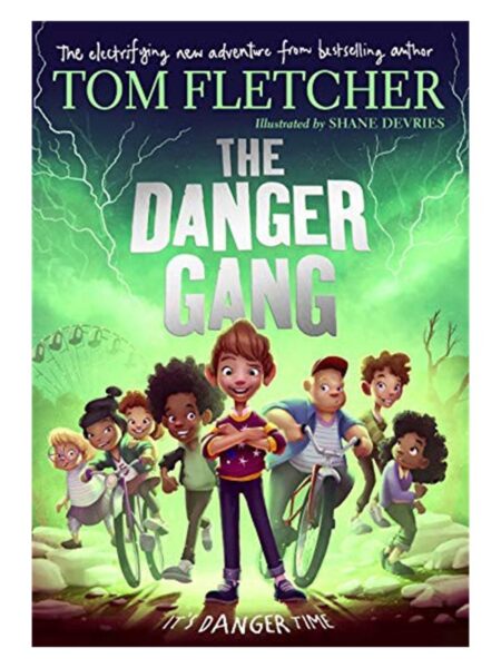 The Danger Gang By Tom Fletcher SK