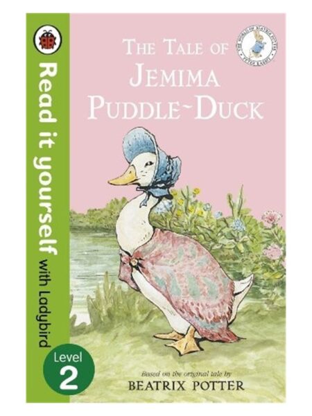 Read It Yourself With Ladybird The Tale Of Jemima Puddle-Duck Level 2