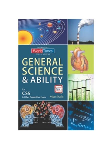 General Science Ability With MCQ s For CSS, PMS By Mian Shafiq